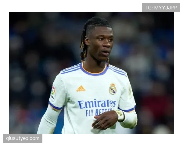 卡马文加欧冠夺冠开启生涯首个巅峰期